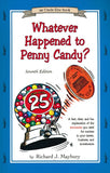 Whatever Happened To Penny Candy?