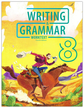 BJU Press Writing & Grammar 8 Student Worktext, 4th Edition