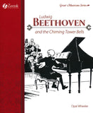 Ludwig Beethoven and the Chiming Tower Bells