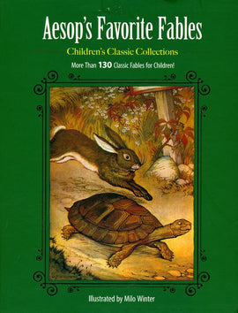 Aesop's Favorite Fables: More Than 130 Classic Fables for Children!