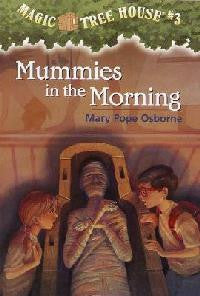 Mummies in the Morning - Magic Tree House #03