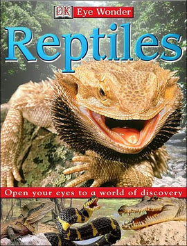 Reptiles - DK Eye Wonder