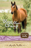 Blue Ribbon Champ - Keystone Stables Series Book 6