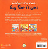 The Berenstain Bears Say Their Prayers