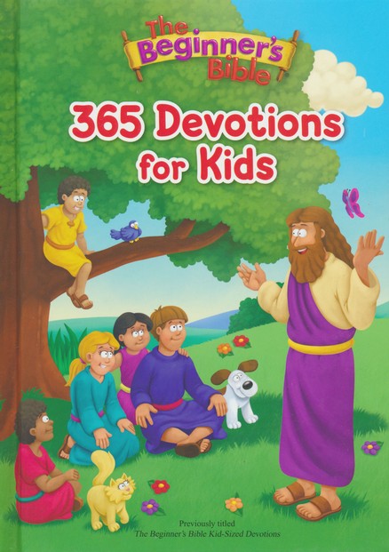The Beginner’s Bible: 365 Devotions for Kids