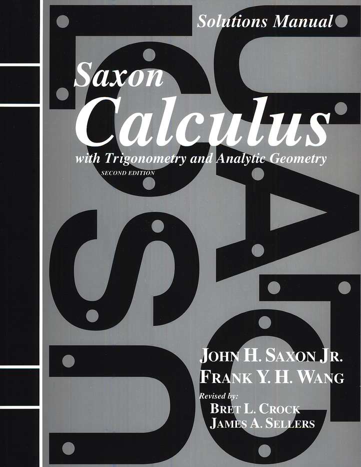 Saxon Math Calculus Solutions Manual, 2nd Edition