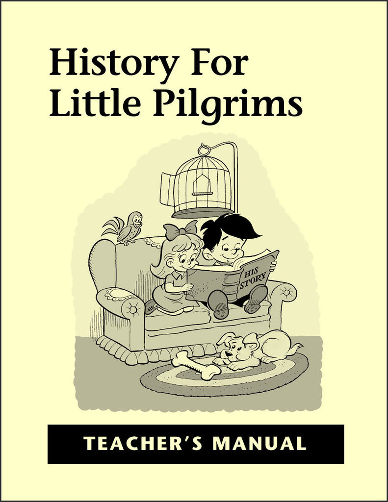History for Little Pilgrims Teacher's Guide, Grade 1