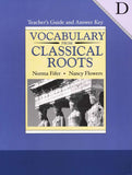 Vocabulary from Classical Roots Book D (Grade 10) Teacher’s Guide and Answer Key