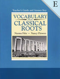 Vocabulary from Classical Roots Book E (Grade 11) Teacher’s Guide and Answer Key