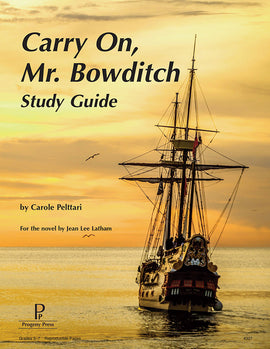 Carry On, Mr. Bowditch Study Guide (Grades 5-8)