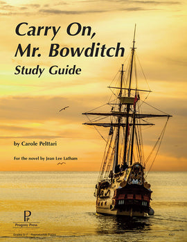 Carry On, Mr. Bowditch Study Guide (Grades 5-8)