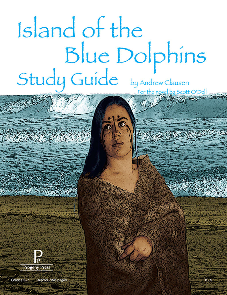 Island of The Blue Dolphins Study Guide (Grades 5-7)