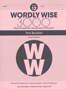 Wordly Wise 3000 Grade 12 Tests, 4th Edition
