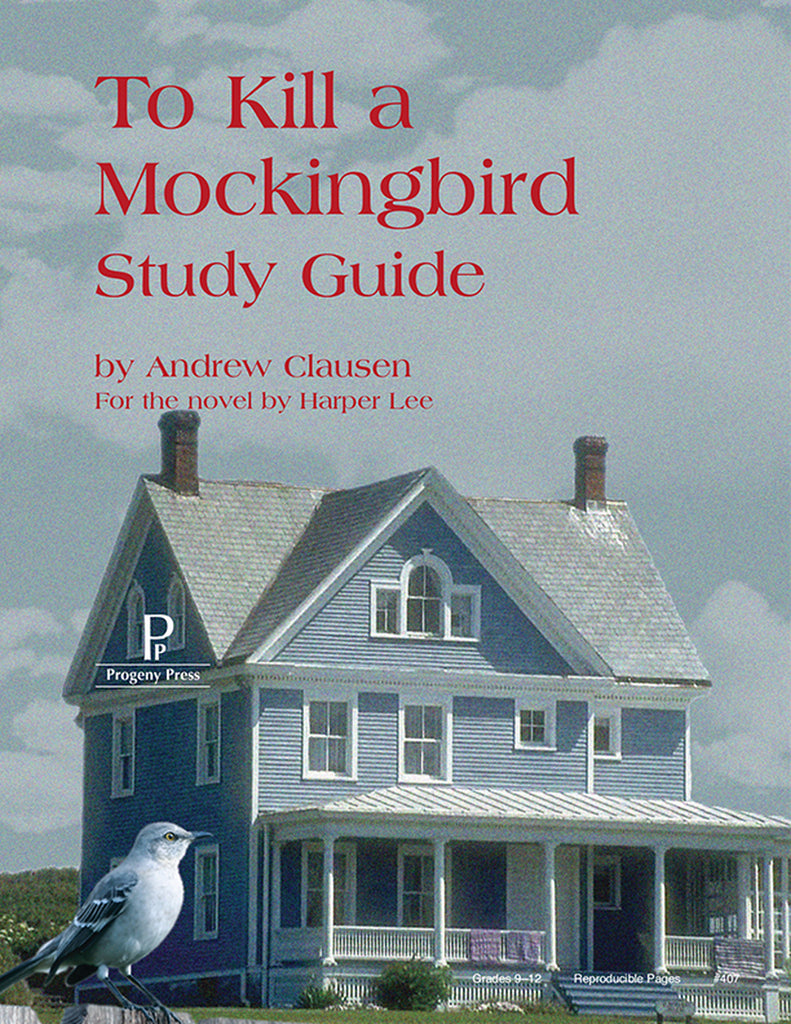 To Kill A Mockingbird Study Guide (Grades 9-12)