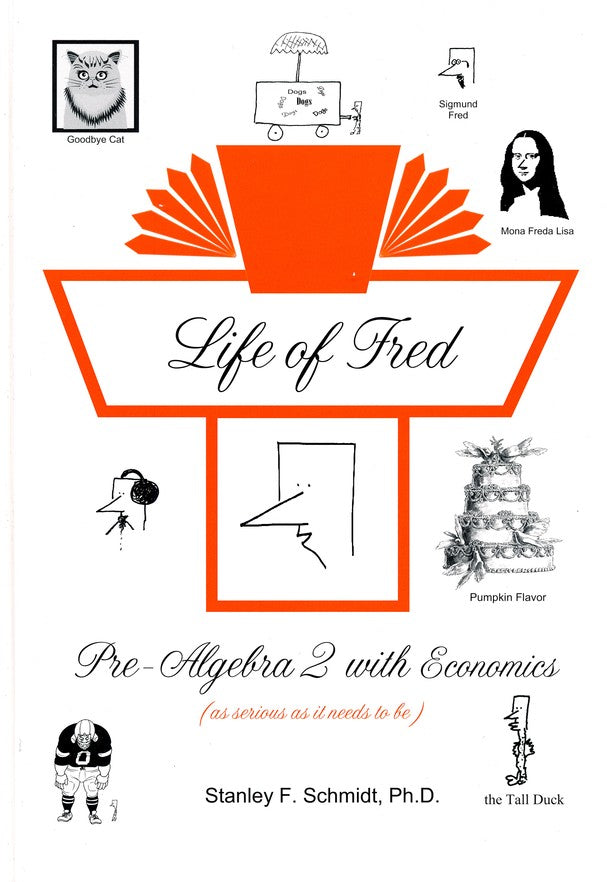 Life of Fred - Zillions of Practice Problems Pre-Algebra 2 with Economics (Upper Elementary/Middle School Series)
