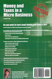 Money and Taxes in a Micro Business