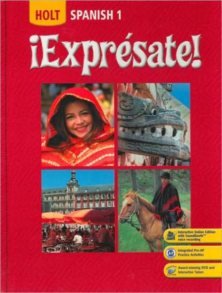 Holt Spanish 1:  !Expresate!: Student Edition Level 1 2008 (USED)