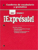 !Expresate!: Cuaderno de vocaulario y gramatica (Holt Spanish 1: Vocabulary and Grammar Book)