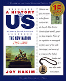 History of US: The New Nation 1789-1850, Volume 4