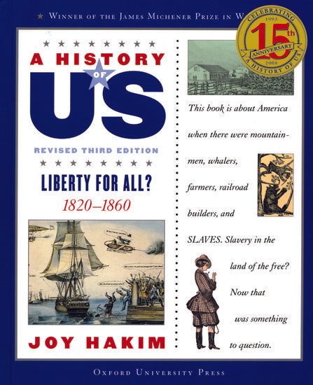 History of US: Liberty for All? 1820-1260, Volume 5
