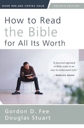 How to Read the Bible for All Its Worth (D, E, F)