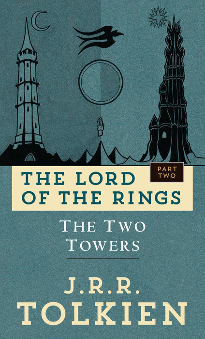 The Two Towers: The Lord of the Rings Part Two