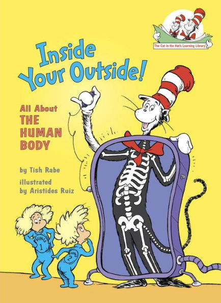 Inside Your Outside! All about the Human Body (Cat In The Hat Learning Library)