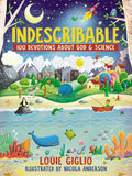 Indescribable: 100 Devotions for Kids about God and Science