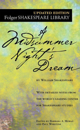 A Midsummer Night’s Dream (Folger Shakespeare Library Series) (B)