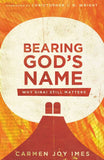 Bearing God's Name: Why Sinai Still Matters (D)
