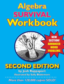 Algebra Survival Workbook: The Gateway to Algebra Mastery, 2nd Edition