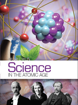 Science in the Atomic Age Textbook