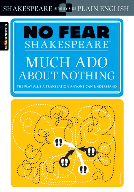 NO FEAR Shakespeare: Much Ado about Nothing