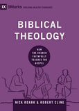Biblical Theology: How the Church Faithfully Teaches the Gospel
