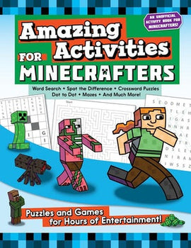 Amazing Activities for Minecrafters: Puzzles and Games for Hours of Entertainment!