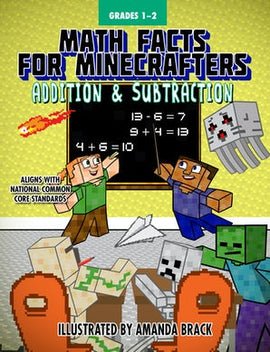 Math Facts for Minecrafters: Addition and Subtraction Grades 1 & 2