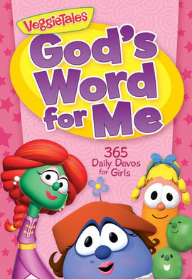 God's Word for Me: 365 Daily Devos for Girls (VeggieTales)