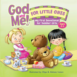 God and Me! for Little Ones, My First Devotional for Toddler Girls Ages 2-3