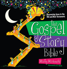 The Gospel Story Bible: Discovering Jesus in the Old and New Testaments