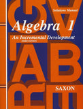 Saxon Math Algebra 1 Solutions Manual, 3rd Edition