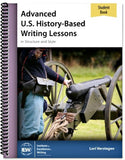 Advanced U.S. History-Based Writing Lessons: Explorers - Modern Times Student Book