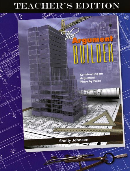 Argument Builder Teacher's Edition | R.O.C.K. Solid Home School Books
