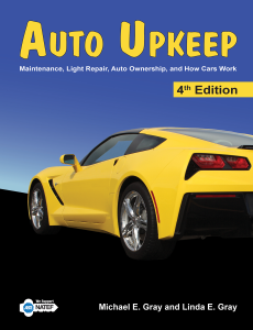 Auto Upkeep: Maintenance, Light Repair, Ownership & How Cars Work Textbook, 4th Edition