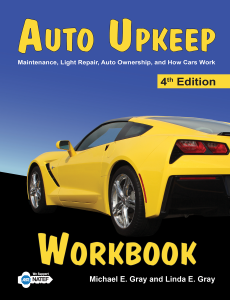 Auto Upkeep: Maintenance, Light Repair, Ownership & How Cars Work Workbook, 4th Edition