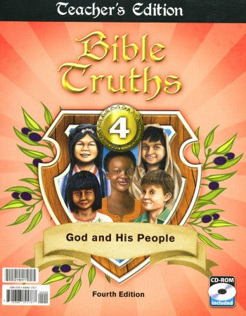 BJU Press Bible Truths 4 Teacher's Edition with CD, 4th edition