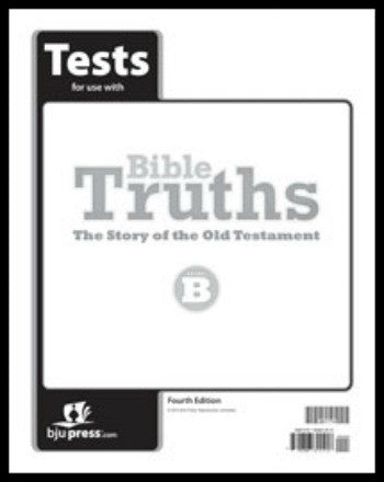 BJU Press Bible Truths Level B Tests, 4th edition