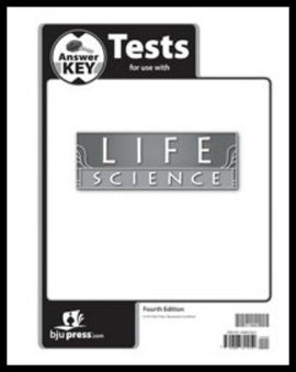 BJU Press Life Science Tests Answer Key, 4th Edition