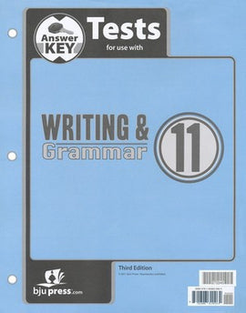 BJU Press Writing & Grammar 11 Test Answer Key (3rd ed.)