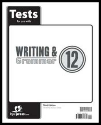 BJU Press Writing & Grammar 12 Tests, 3rd Edition