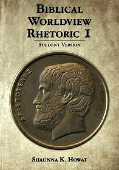 Biblical Worldview Rhetoric I Student Version | R.O.C.K. Solid Home ...